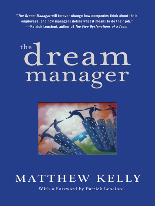 Title details for The Dream Manager by Matthew Kelly - Available